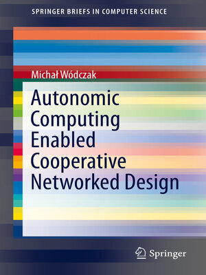cover image of Autonomic Computing Enabled Cooperative Networked Design